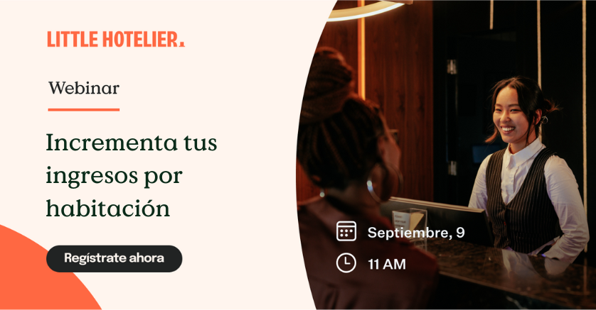 Incrementa tus ingresos por habitación | Little Hotelier Webinar