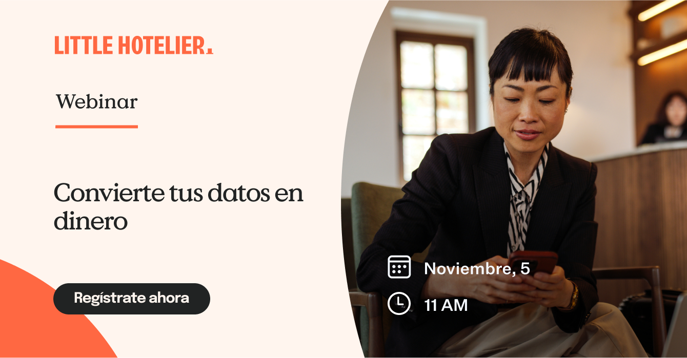 Convierte tus datos en dinero | Little Hotelier Webinar